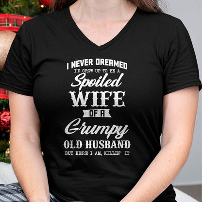 I Never Dreamed I'd Grow Up To Be A Spoiled Wife Womens T-Shirt - Gift For Wife From Husband  Unisex T-Shirt/Hoodie - NGHL00 (SKUT-2310EMAILWIFE-11)