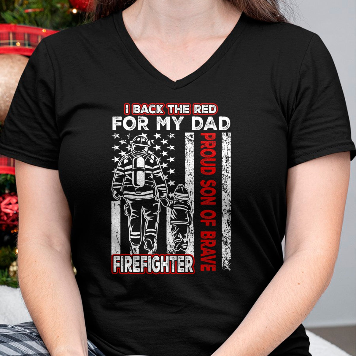 I Back The Red For My Dad Proud Son Firefighter Fathers Day T-Shirt - Gift From Dad Unisex T-Shirt/Hoodie - NGHL00 (SKUT-2310EMAILDS-33)