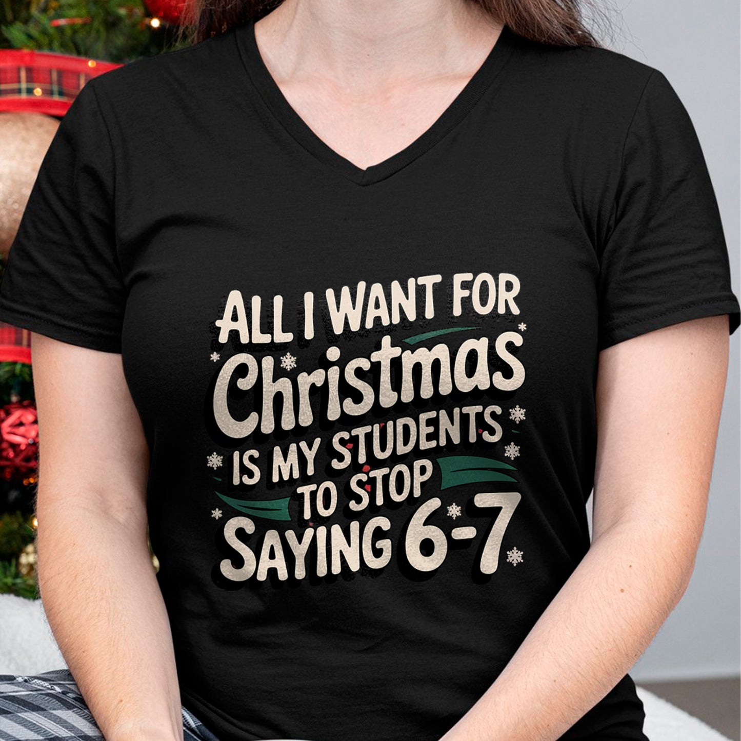 Students Saying 6-7 67 Six Seven Funny Teacher Christmas T-Shirt - Christmas Unisex T-Shirt/Hoodie/Sweatshirt - NGHL00