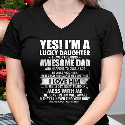 Yes I'm a lucky daughter I have a freaking awesome dad T-Shirt - Gift for Daughter from Dad - NGHL00 Hoodie (SKU-T1410DD-B03)