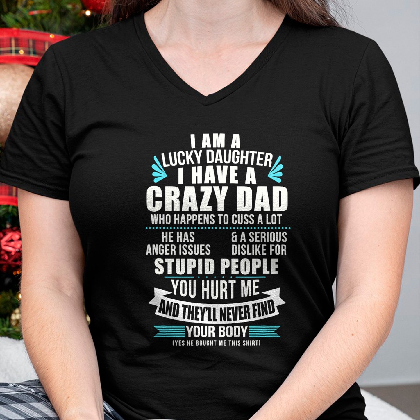 Lucky Daughter I Have A Crazy Dad Who Happens To Cuss A Lot T-Shirt - Gift for Daughter from Dad - NGHL00 Hoodie (SKU-T1410DD-B01)