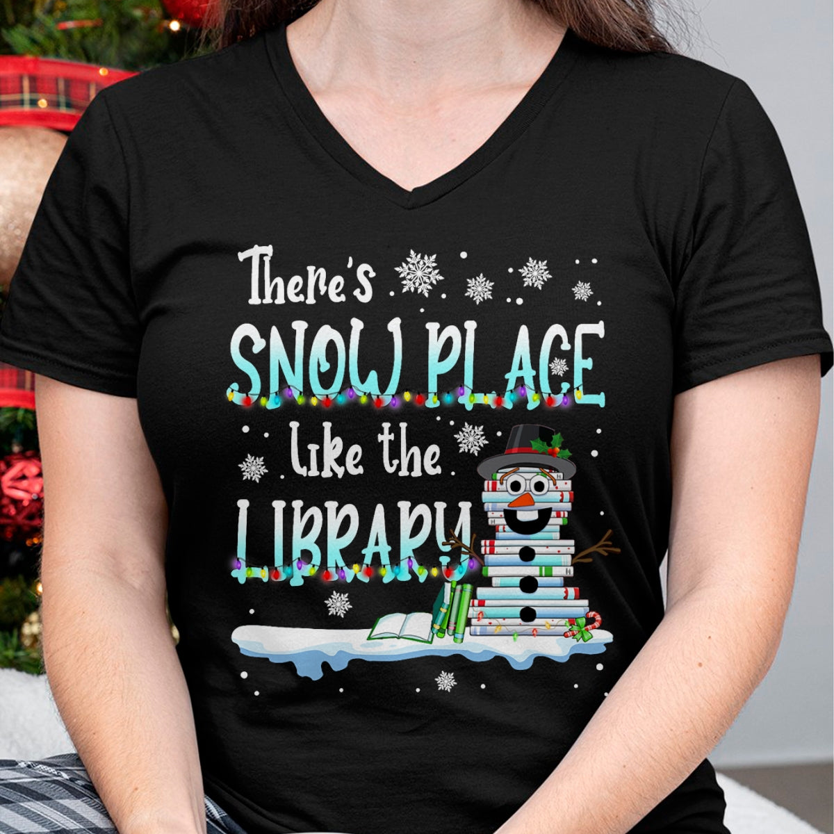 Librarian There's Snow Place Like The Library Christmas Snow T-Shirt - Christmas Unisex T-Shirt/Hoodie/Sweatshirt - NGHL00