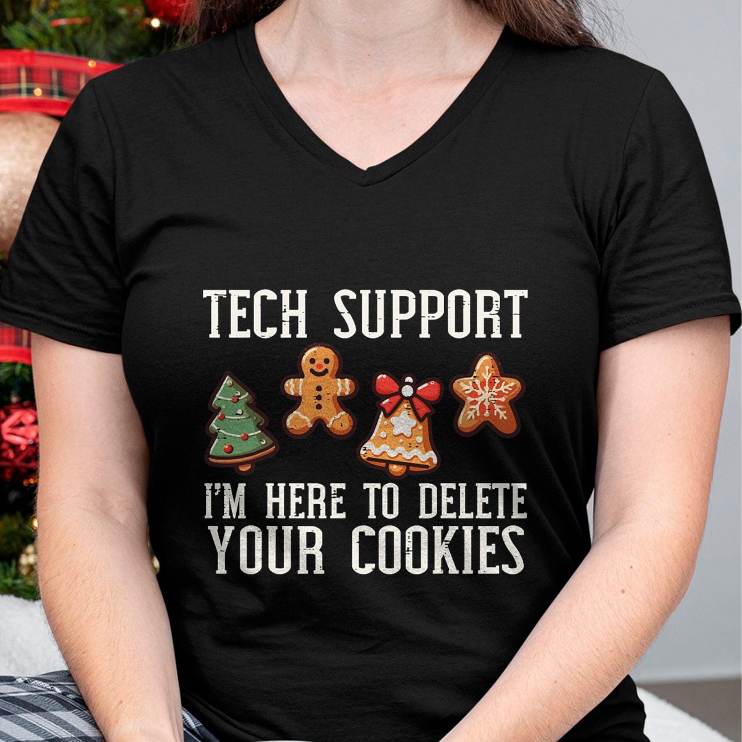 Christmas Tech Support Here To Delete Cookies Xmas Men Women T-Shirt - Christmas Unisex T-Shirt/Hoodie/Sweatshirt - NGHL00