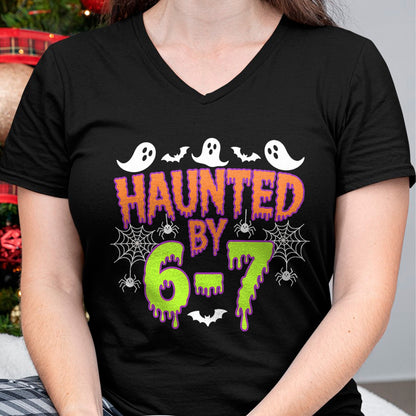 Haunted by 6 7 T-Shirt - Halloween Unisex T-Shirt/Hoodie - NGHL00