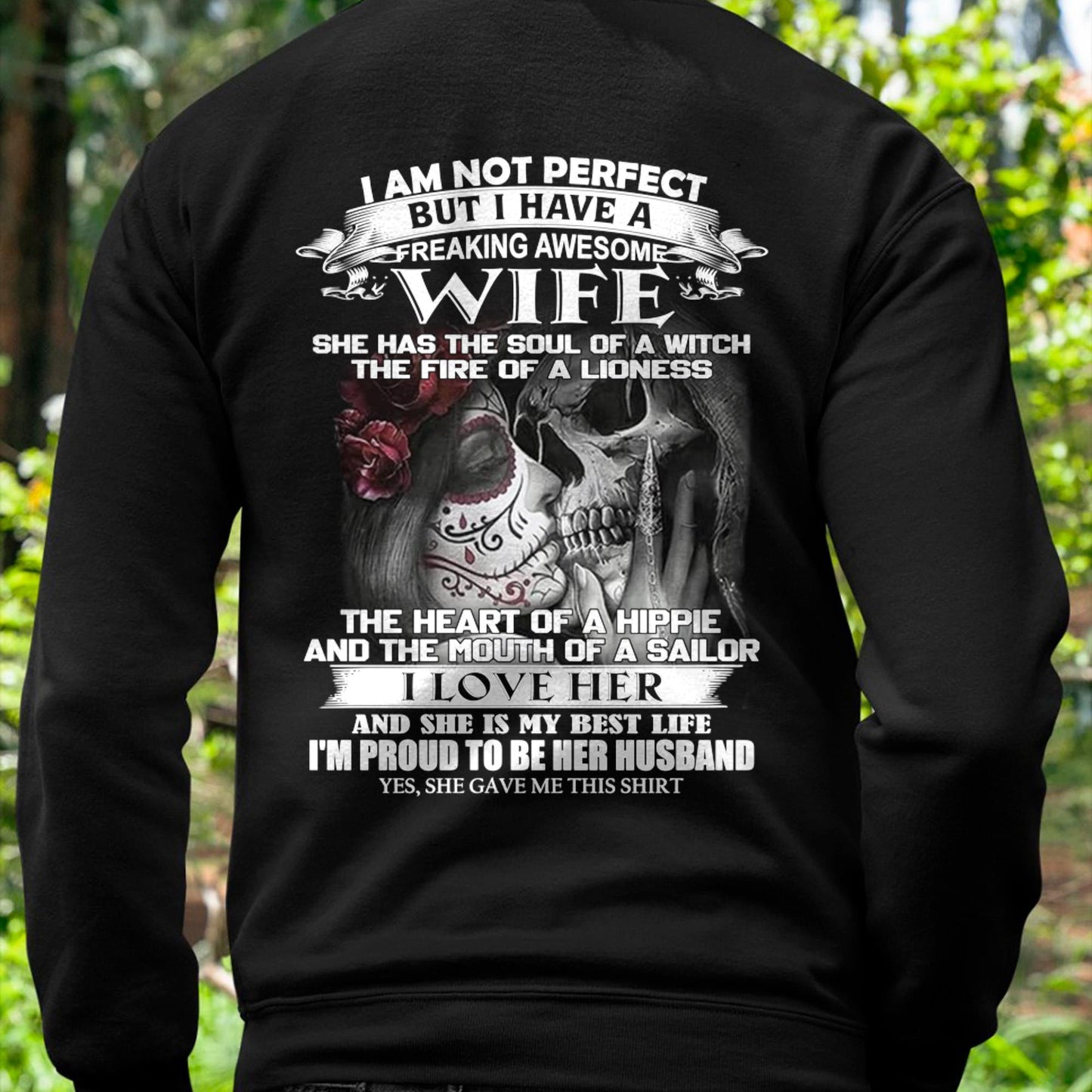 I Am Not Perfect But I Have A Freaking Awesome Wife - Gift For Husband From Wife - NGHL00 (SKU06-31-00)