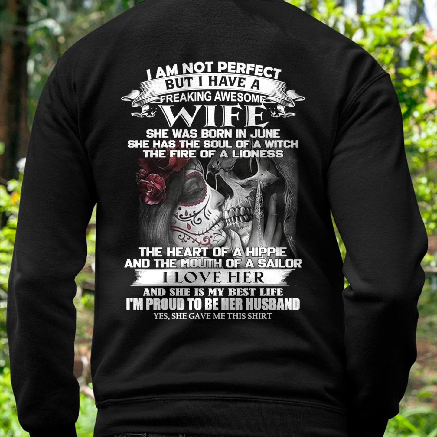 June - I Am Not Perfect But I Have A Freaking Awesome Wife - Gift For Husband From Wife - NGHL06 (SKU06-31-06)