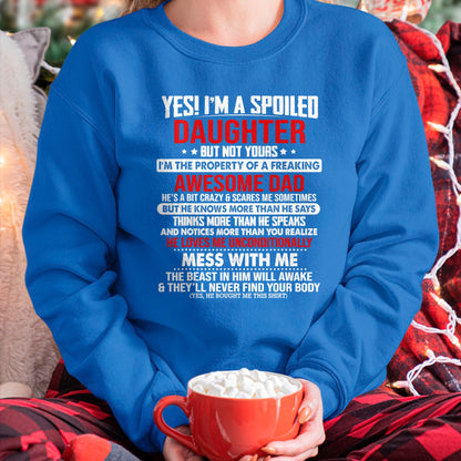 Yes I'm A Spoiled Daughter But Not Yours Of A Freaking Dad T-Shirt - Gift for Daughter from Dad - NGHL00 Hoodie (SKU-T1410DD-B04)
