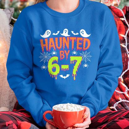 Haunted by 6 7 T-Shirt - Halloween Unisex T-Shirt/Hoodie - NGHL00