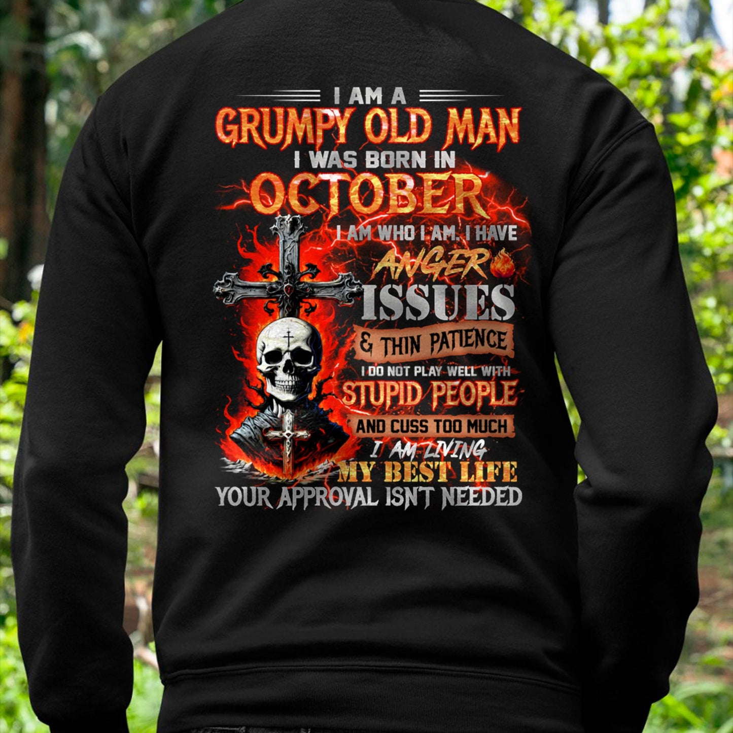 OCTOBER - GRUMPY OLD MAN T-SHIRT - FUNNY SKULL ANGER ISSUES TEE - PERFECT GIFT FOR MEN NGHL10 (SKU12-319-10)
