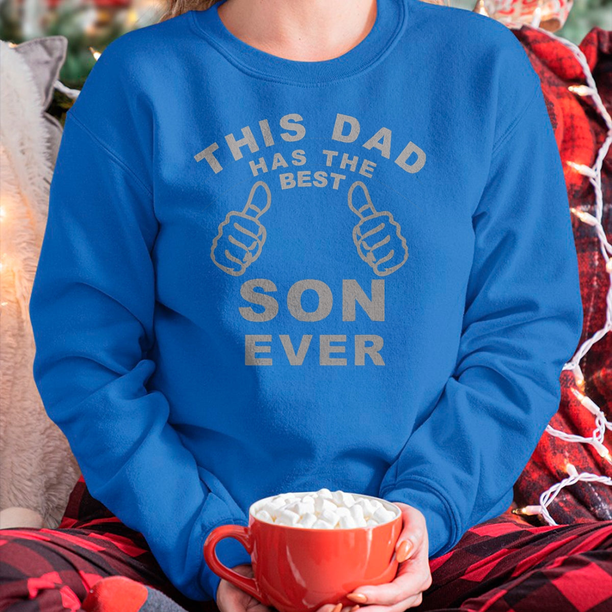 This Dad Has The Best Son Ever Funny Fathers Day From Son T-Shirt - Gift From Dad Unisex T-Shirt/Hoodie - NGHL00 (SKUT-2310EMAILDS-45)