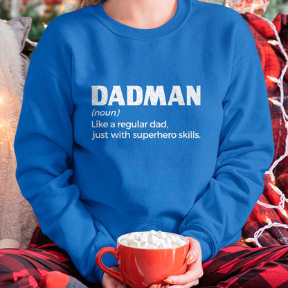 Dadman Definition For Men Funny Fathers Day Dad T-Shirt - Gift From Dad Unisex T-Shirt/Hoodie - NGHL00 (SKUT-2310EMAILDS-17)
