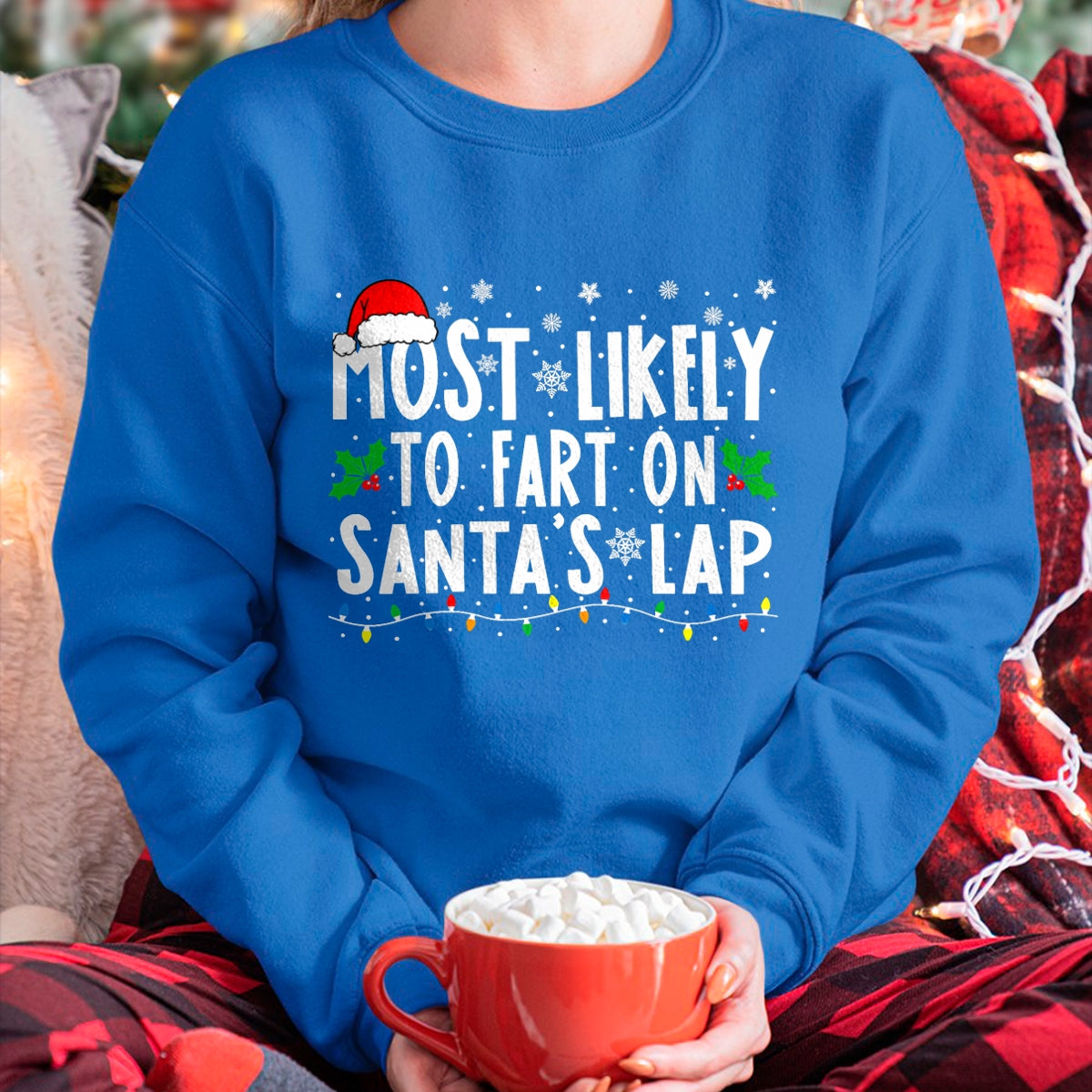 Most Likely to Fix Santa Sleigh Family Matching Christmas T-Shirt - Christmas Unisex T-Shirt/Hoodie/Sweatshirt - NGHL00