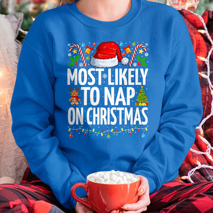 Most Likely To Nap On Christmas Funny Family Christmas T-Shirt - Christmas Unisex T-Shirt/Hoodie/Sweatshirt - NGHL00
