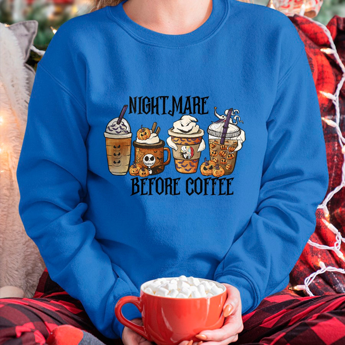 Nightmare Before Coffee Pumpkin Spice Halloween Costume T-Shirt - Christmas Unisex T-Shirt/Hoodie/Sweatshirt - NGHL00