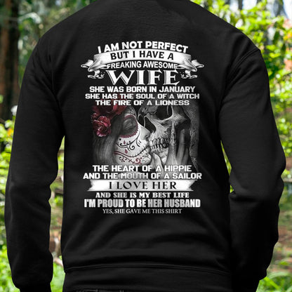 January - I Am Not Perfect But I Have A Freaking Awesome Wife - Gift For Husband From Wife - NGHL01 (SKU06-31-01)