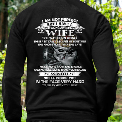 May - I Am Not Perfect But I Have A Freaking Awesome Wife - Gift For Husband From Wife - NGHL05 (SKU06-34-05)