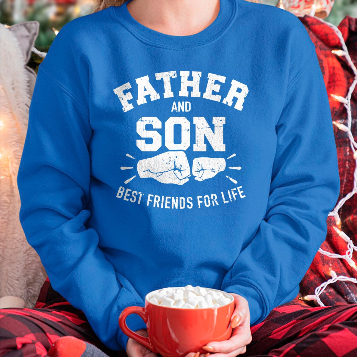 Father and son best friends for life T-Shirt - Gift From Dad Unisex T-Shirt/Hoodie - NGHL00 (SKUT-2310EMAILDS-22)