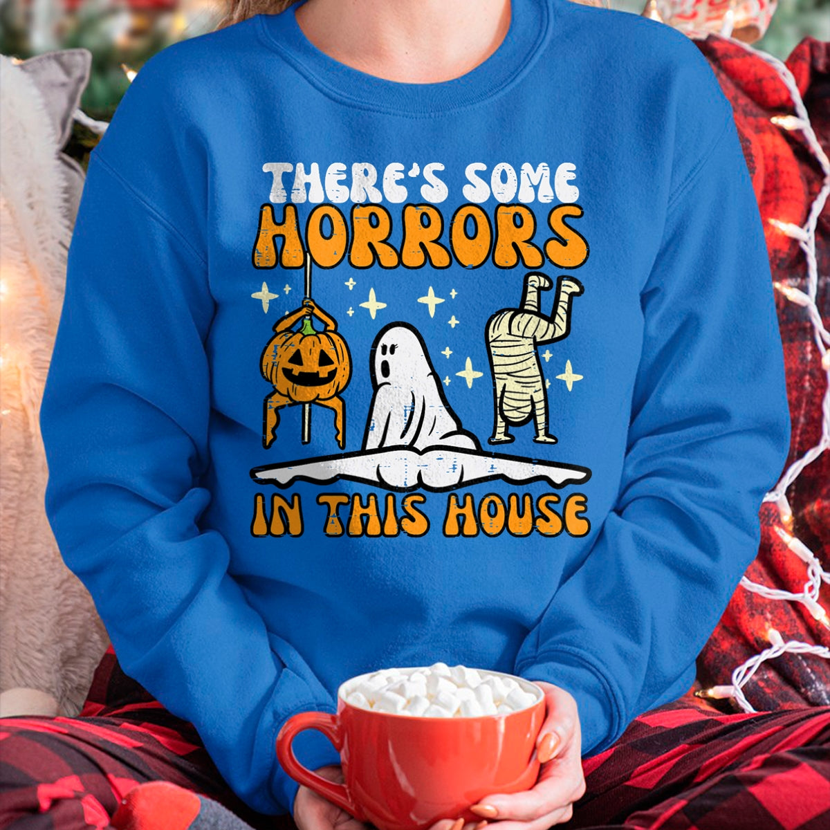 There's Some Horrors In This House Funny Halloween Men Women T-Shirt - Halloween Unisex T-Shirt/Hoodie - NGHL00