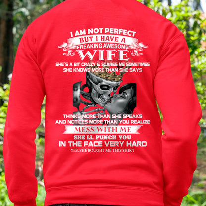 I Am Not Perfect But I Have A Freaking Awesome Wife - Gift For Husband From Wife - NGHL00 (SKU06-34-00)