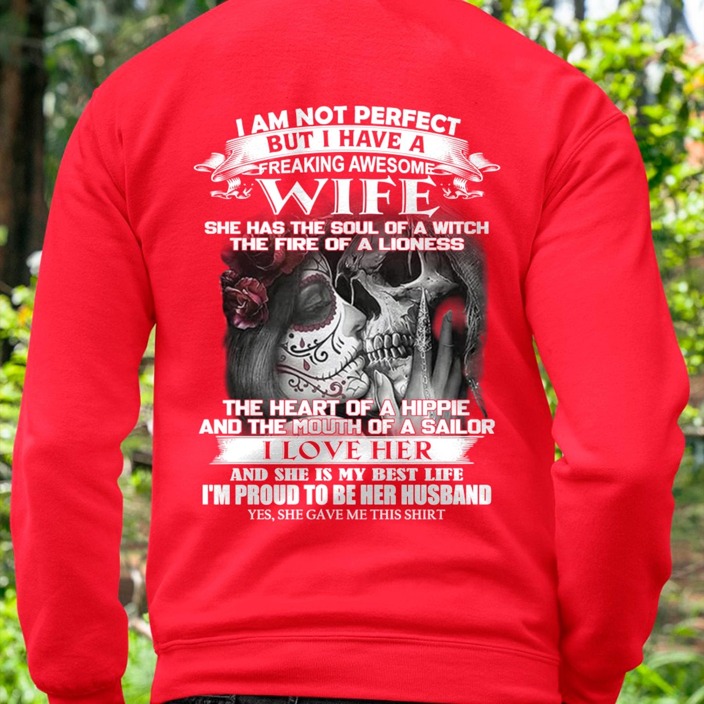 I Am Not Perfect But I Have A Freaking Awesome Wife - Gift For Husband From Wife - NGHL00 (SKU06-31-00)