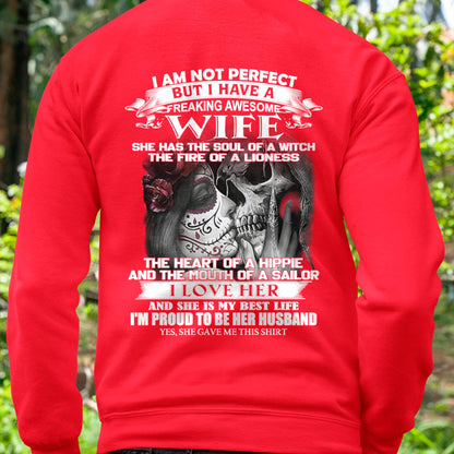 I Am Not Perfect But I Have A Freaking Awesome Wife - Gift For Husband From Wife - NGHL00 (SKU06-31-00)