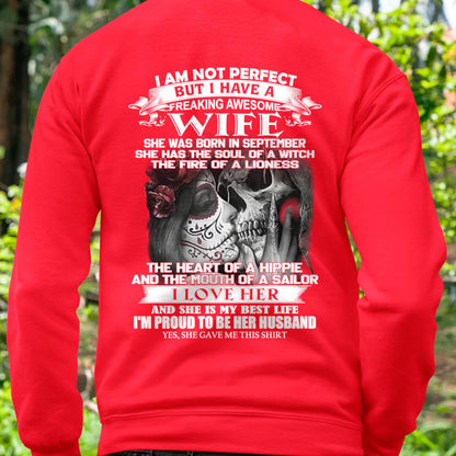 September - I Am Not Perfect But I Have A Freaking Awesome Wife - Gift For Husband From Wife - NGHL09 (SKU06-31-09)