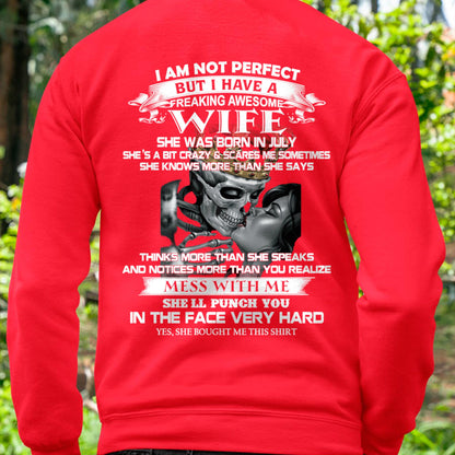 July - I Am Not Perfect But I Have A Freaking Awesome Wife - Gift For Husband From Wife - NGHL07 (SKU06-34-07)