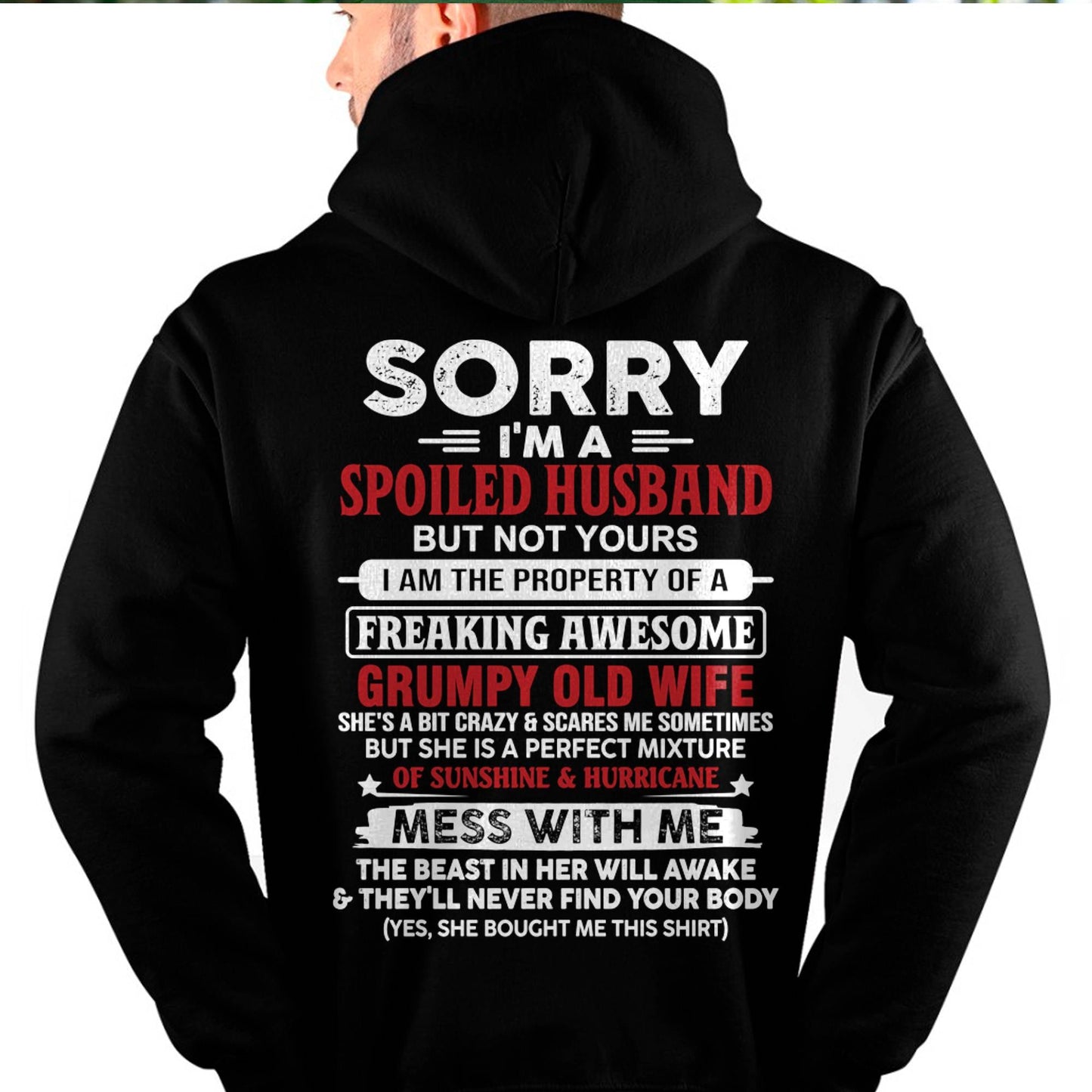 Spoiled Husband - Perfect Gift From Wife - NGHL00 (SKU11-02-00)