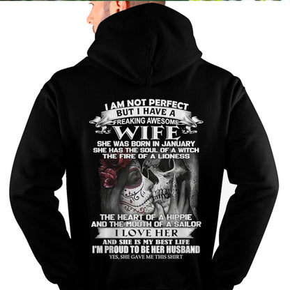 January - I Am Not Perfect But I Have A Freaking Awesome Wife - Gift For Husband From Wife - NGHL01 (SKU06-31-01)
