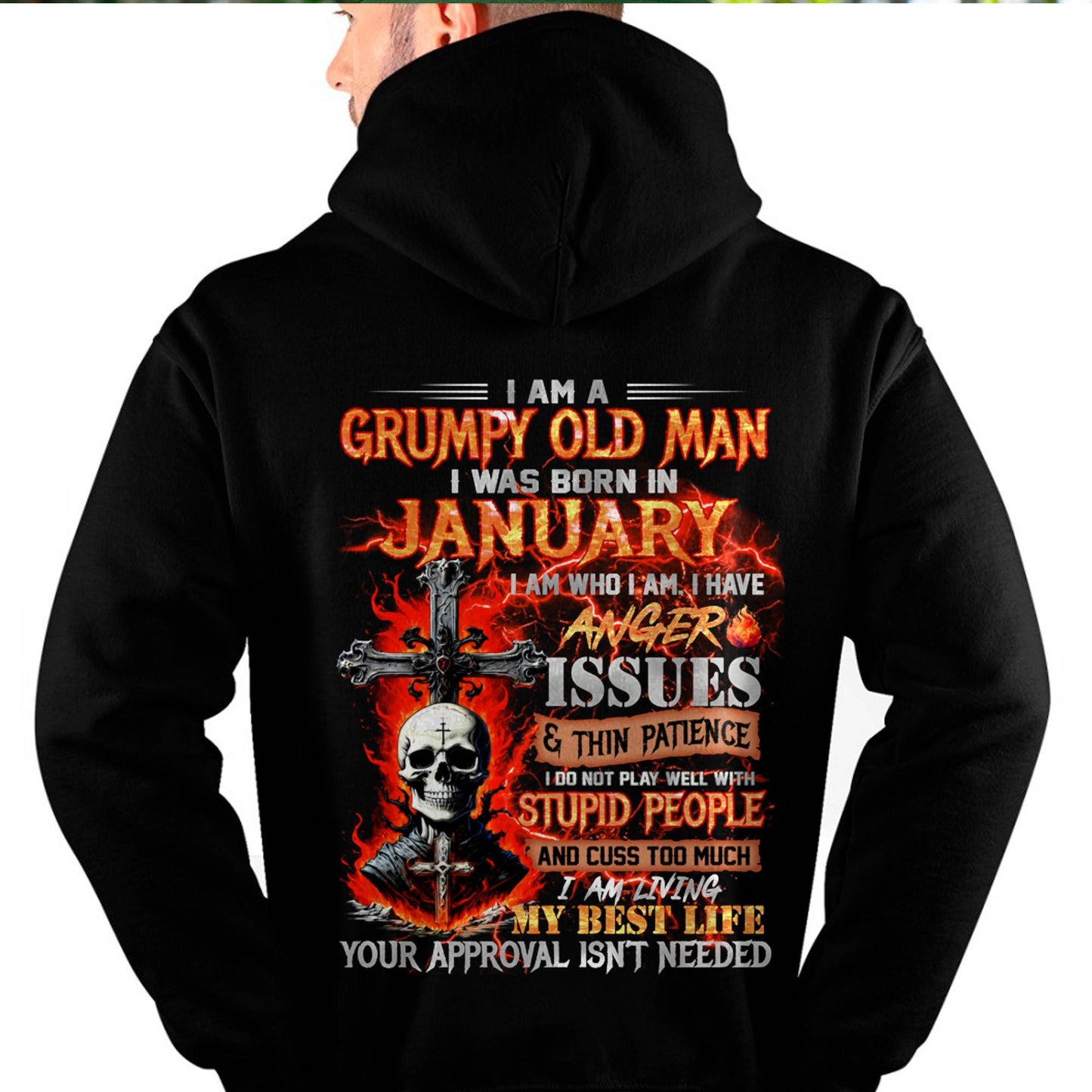 JANUARY - GRUMPY OLD MAN T-SHIRT - FUNNY SKULL ANGER ISSUES TEE - PERFECT GIFT FOR MEN NGHL01 (SKU12-319-01)