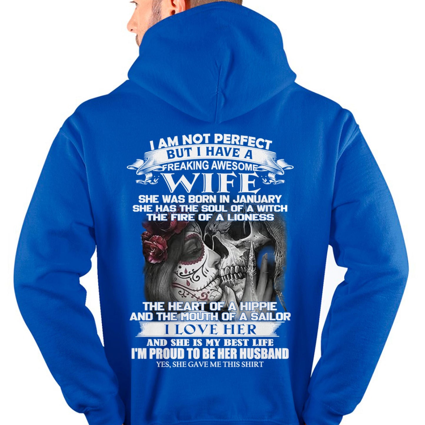 January - I Am Not Perfect But I Have A Freaking Awesome Wife - Gift For Husband From Wife - NGHL01 (SKU06-31-01)