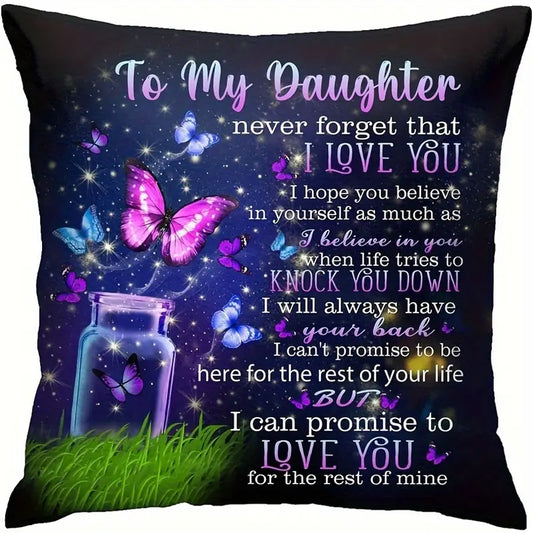 To My Daughter – A Special Gift from Dad - Pillow