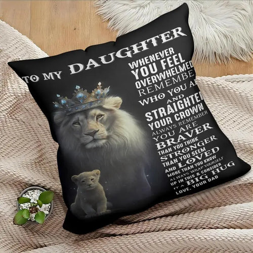 Special Gift For Your Daughter From Dad - Pillow