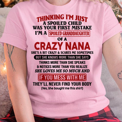 SPOILED GRANDDAUGHTER OF A CRAZY NANA T-SHIRT - From grandma to granddaughter - NGHL00 (SKU07-129-00)