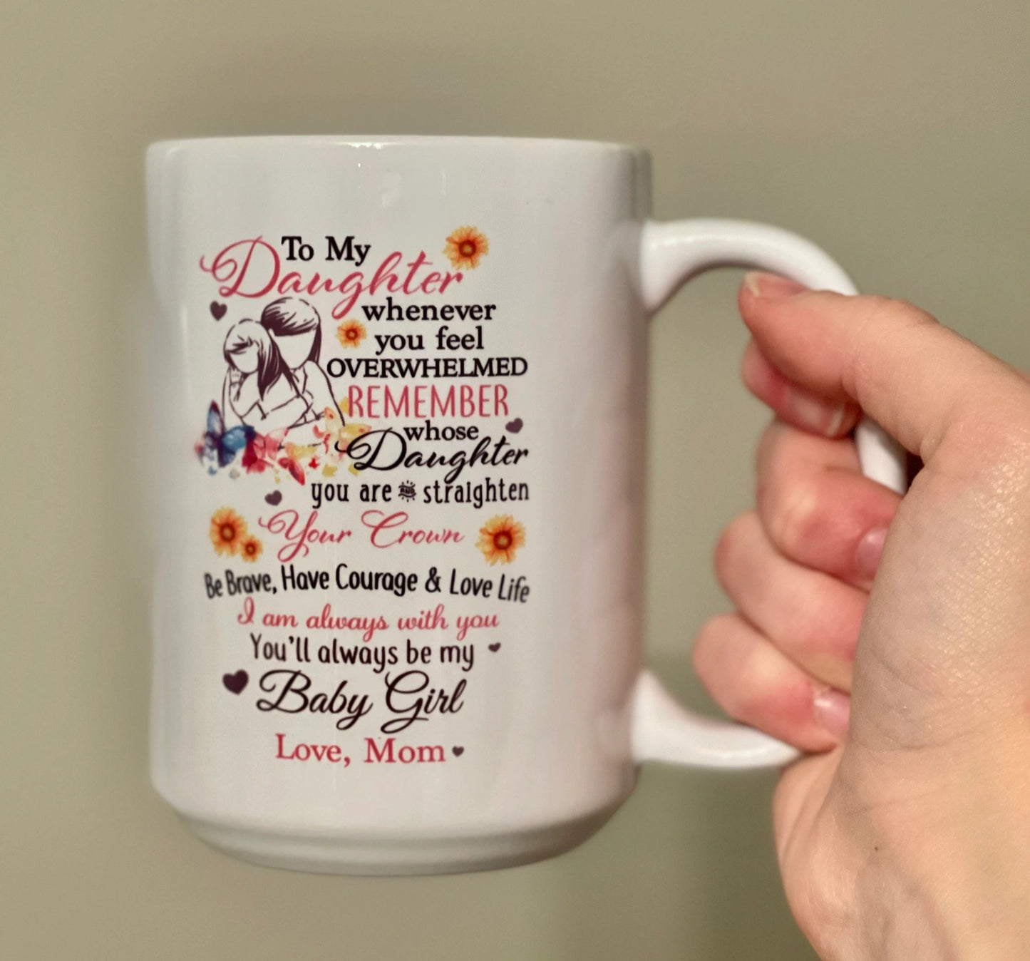 TO DAUGHTER MUG 02- GIFT FROM MOM - NTTD00