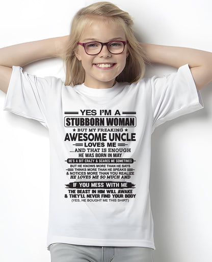 Yes I’m A Stubborn Woman T-Shirt – Birthday Gift From May Uncle - NGHL05 (SKU12-93-05)