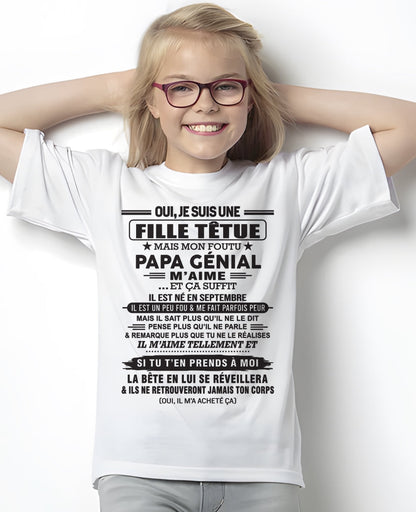 SEPTEMBRE - Oui, je suis une fille têtue – T-shirt | Cadeau d’anniversaire de papa pour sa fille - NGHL09 / fr09 (SKU12-214-09)