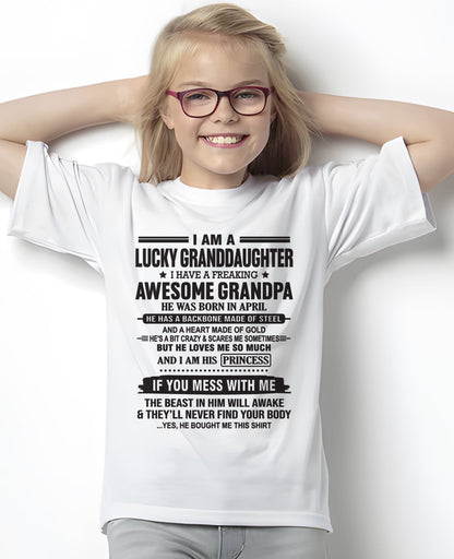 I Am A Lucky Granddaughter T-Shirt – Birthday Gift From April Grandpa / Man - NGHL04 (SKU11-122-04)