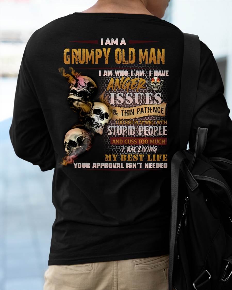 Grumpy Old Man T-Shirt - Funny Skull Anger Issues Tee - Perfect Gift For Men NGHL00 (SKU08-67-00)