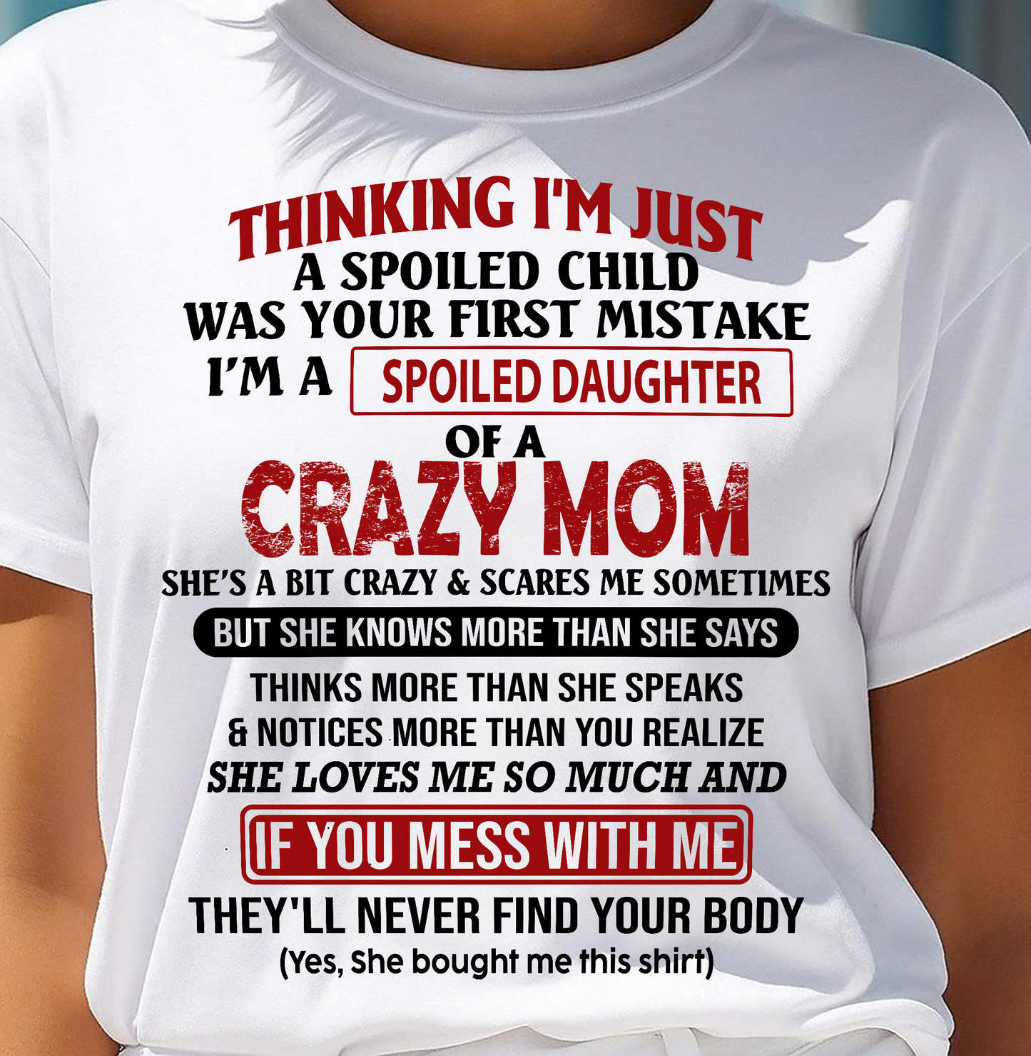 I'M A SPOILED DAUGHTER - GIFT FROM MOM - NGHL00 (SKU-CM-00)