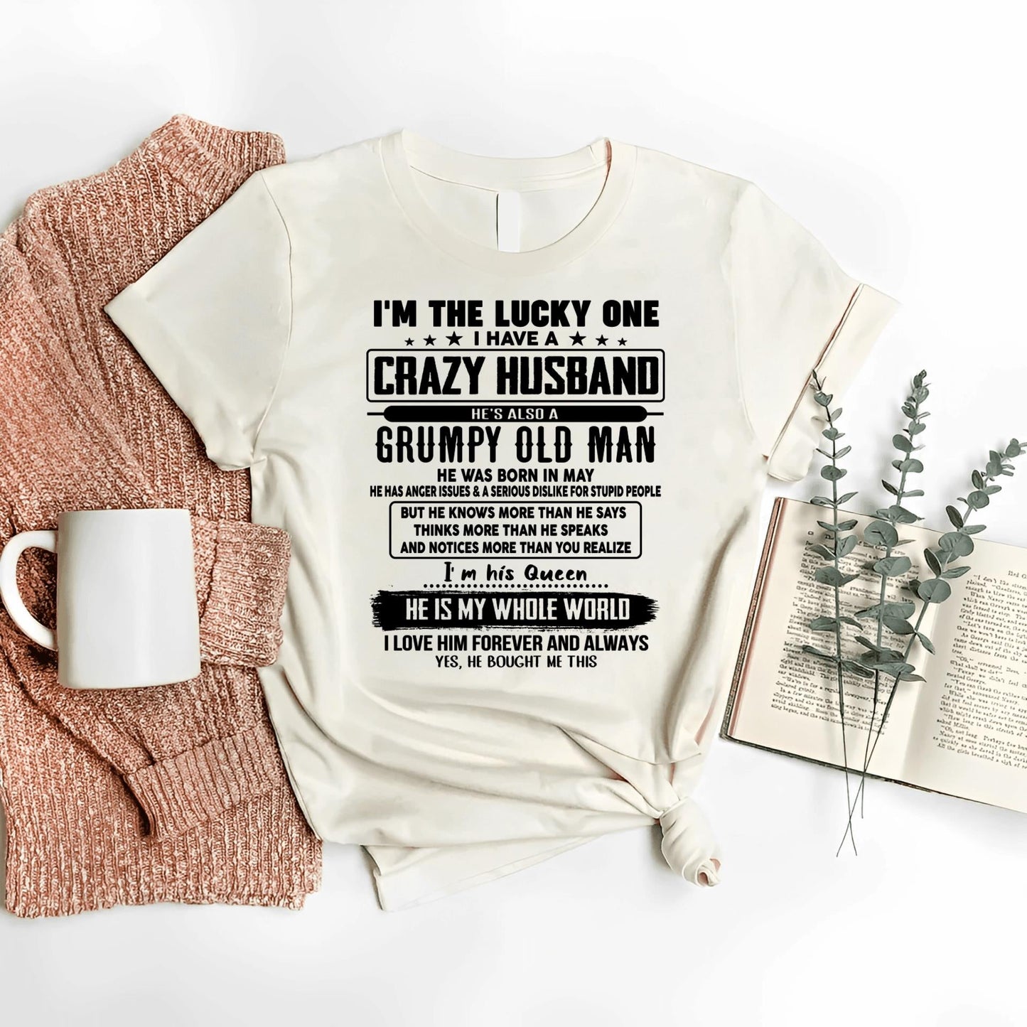 May - I am Lucky One I Have A Crazy Husband - Gift for Wife From Husband - NGHL05 (SKUT-LUCKYONE-05)