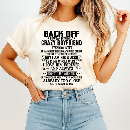 July - Back Off I Have An Extremely Crazy Boyfriend - - Gift For Wife From Husband - NGHL07 (SKUT-BACKOFF-07)