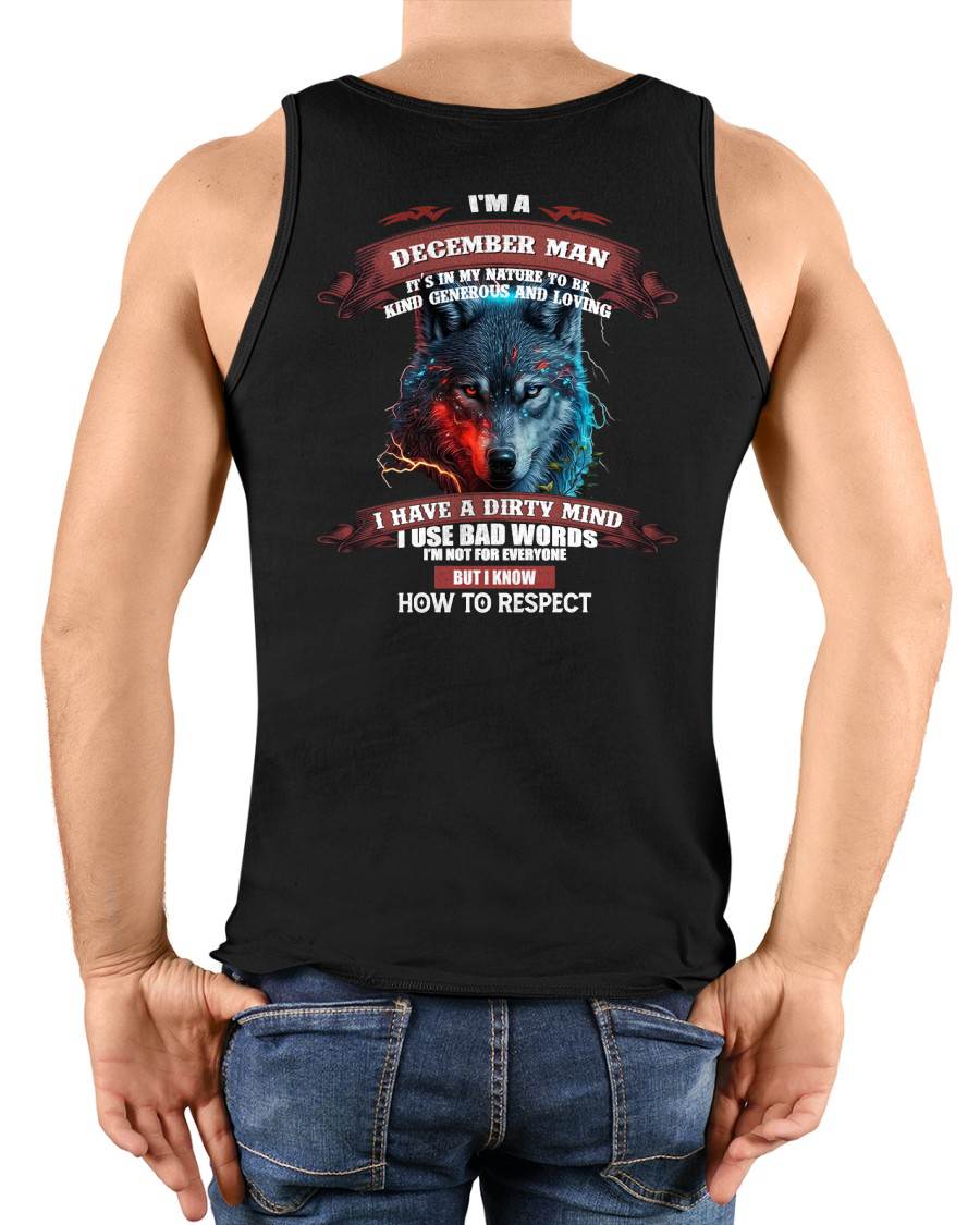 DECEMBER - KNOW HOW TO RESPECT - BIRTHDAY T-SHIRT FOR MEN - NGHL12 (SKU12-162-12)