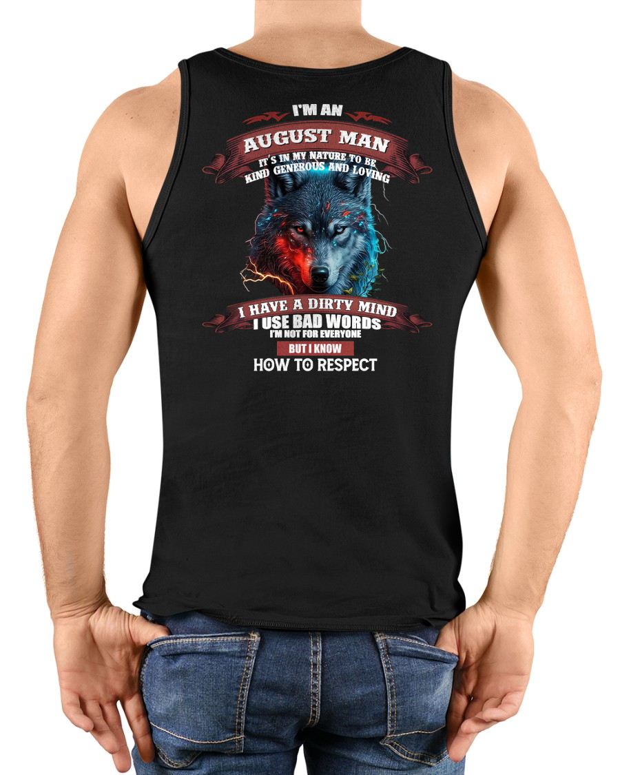 AUGUST - KNOW HOW TO RESPECT - BIRTHDAY T-SHIRT FOR MEN - NGHL08 (SKU12-162-08)