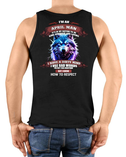 APRIL - KNOW HOW TO RESPECT - BIRTHDAY T-SHIRT FOR MEN - NGHL04 (SKU12-312-04)