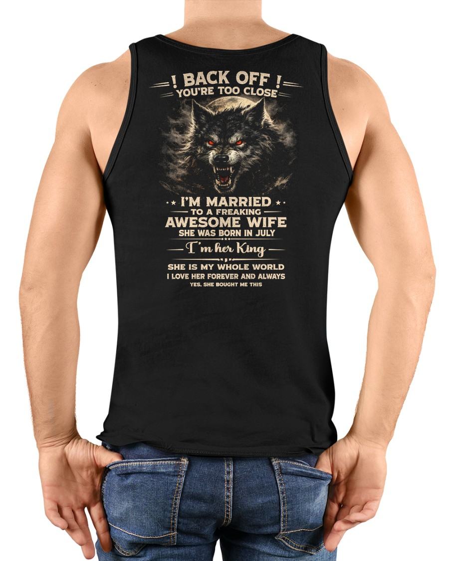 JULY - BACK OFF! YOU'RE TOO CLOSE - GIFT FROM WIFE - NGHL07 (SKU26T-01-25-07)