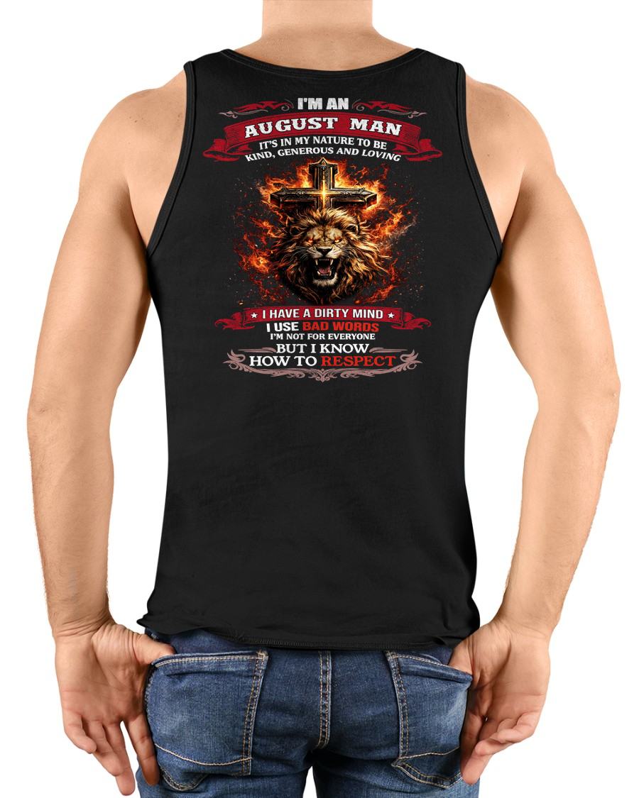 AUGUST - KIND AND LOVING ARE MY NATURE - PREMIUM DTG PRINT BIRTHDAY T-SHIRT FOR MEN - NGHL08 (SKU26T-01-31-08)