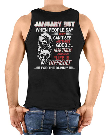 JANUARY - HUG THEM AND SAY... - BIRTHDAY T-SHIRT FOR MEN - NGHL01 (SKU12-253-01)