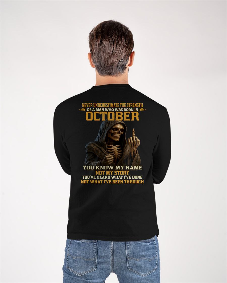 OCTOBER - NEVER UNDERESTIMATE - BIRTHDAY T-SHIRT FOR MEN - NGHL10 (SKU26T-01-06-10)