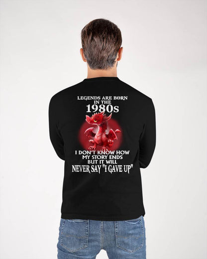 1980s - NEVER SAY GIVE UP - BIRTHDAY T-SHIRT FOR MEN - NGHL00 (SKU12-163-1980)